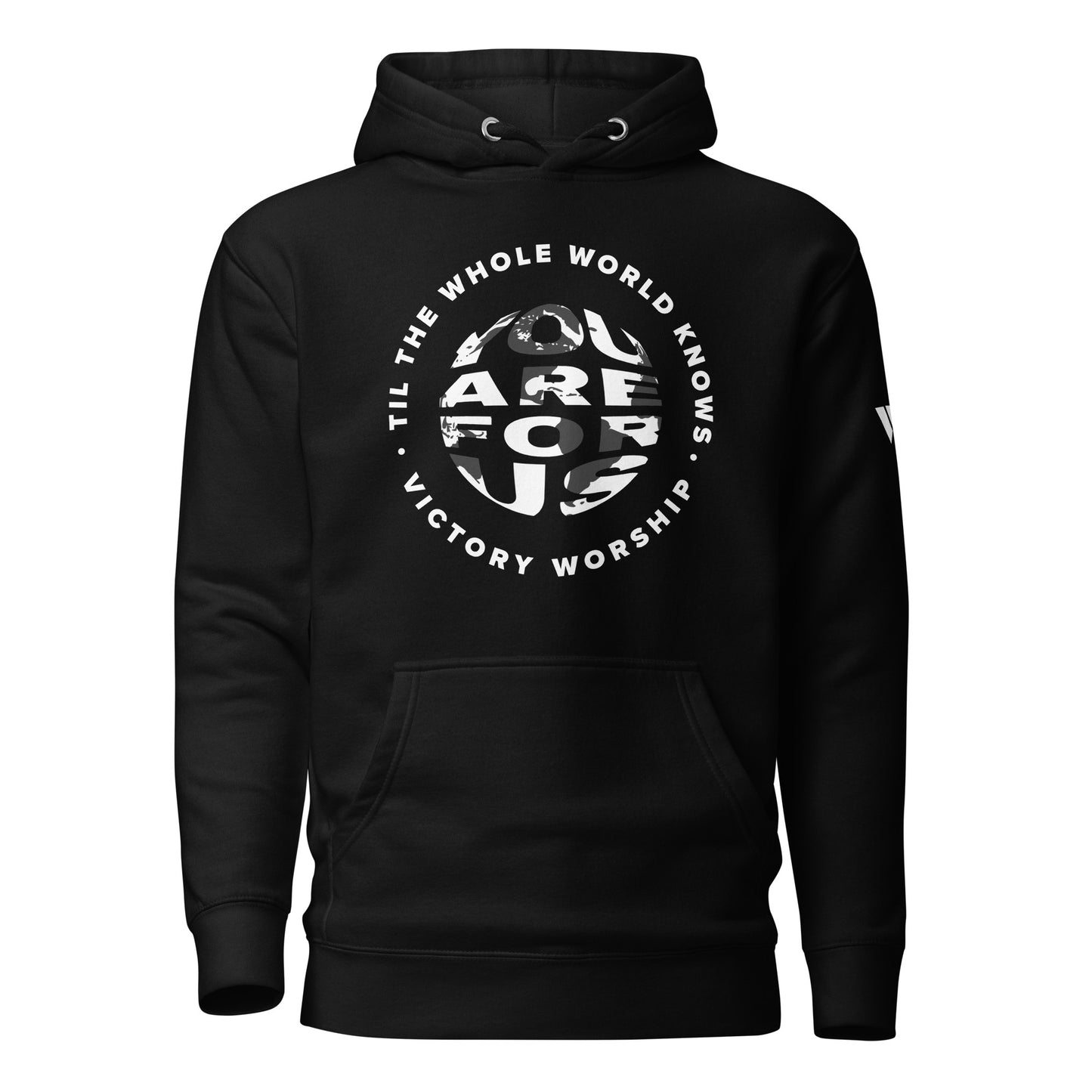 You Are for Us Hoodie