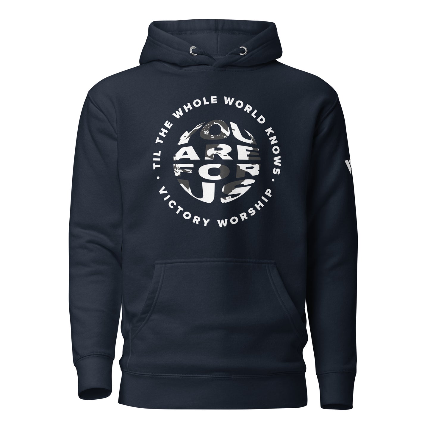 You Are for Us Hoodie