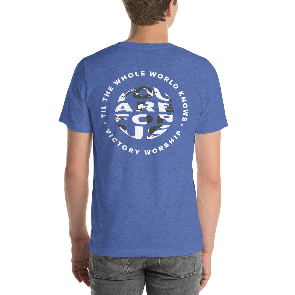 You Are For Us T-Shirt